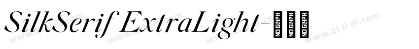 SilkSerif ExtraLight字体转换